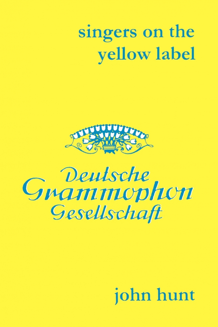 Singers on the Yellow Label [Deutsche Grammophon]. 7 Discographies. Maria Stader, Elfriede Trötschel (Trotschel), Annelies Kupper, Wolfgang Windgassen, Ernst Häfliger (Hafliger), Josef Greindl, Kim Bo