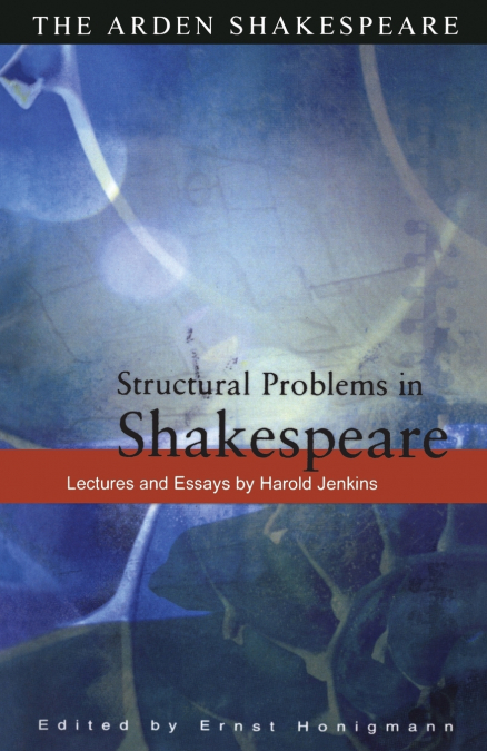 Structural Problems In Shakespeare