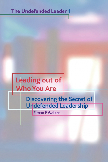 Leading Out of Who You Are