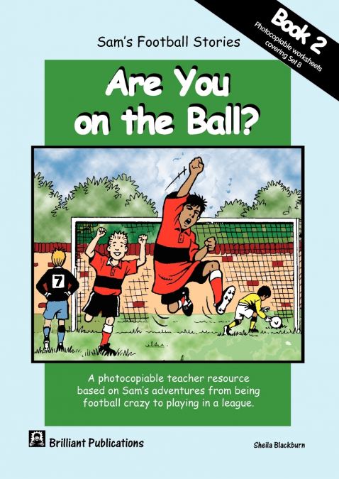 Sam’s Football Stories - Are You on the Ball? (Book 2)