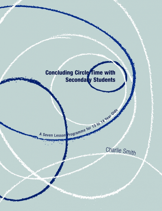 Concluding Circle Time with Secondary Students