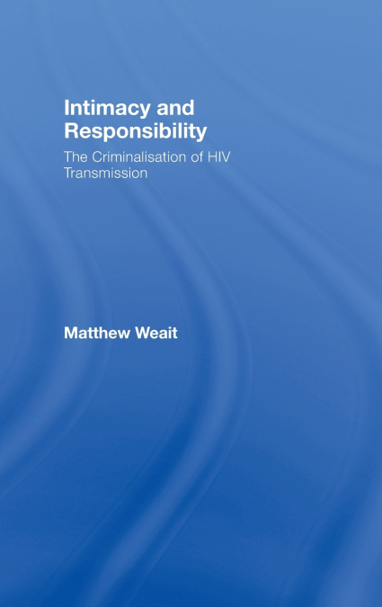 Intimacy and Responsibility