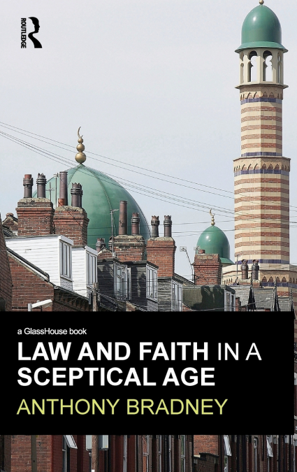 Law and Faith in a Sceptical Age