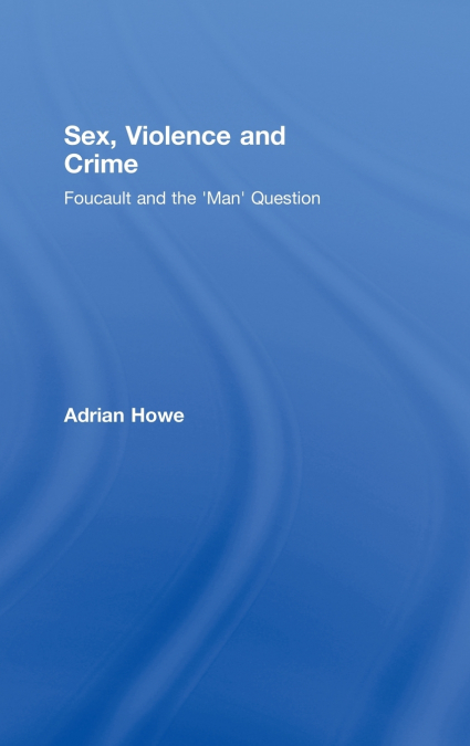 Sex, Violence and Crime