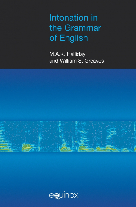 Intonation in the Grammar of English