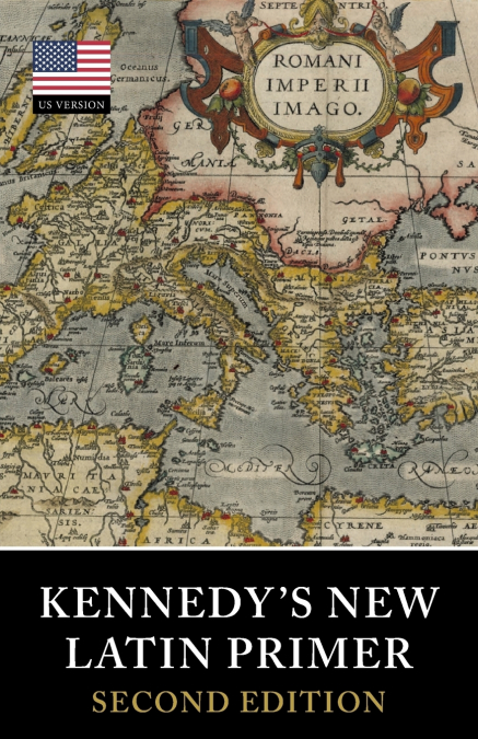 Kennedy’s New Latin Primer