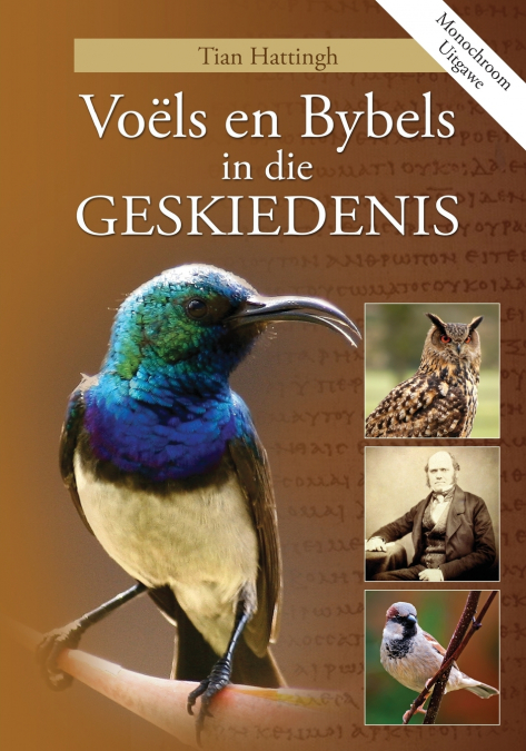 VOËLS EN BYBELS IN DIE GESKIEDENIS (Monochroom Uitgawe)