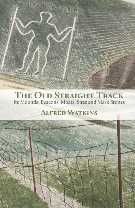 The Old Straight Track