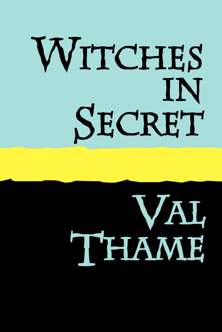 WITCHES IN SECRET Large Print