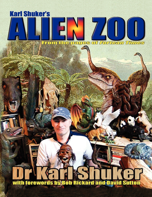 Karl Shuker’s Alien Zoo