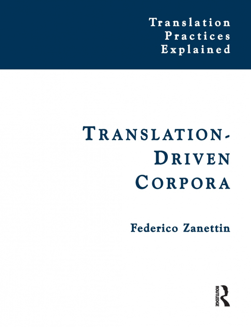 Translation-Driven Corpora