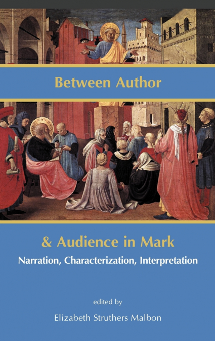 Between Author and Audience in Mark