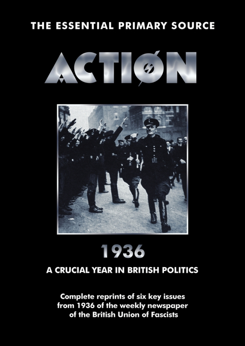 Action 1936 a Crucial Year in British Politics