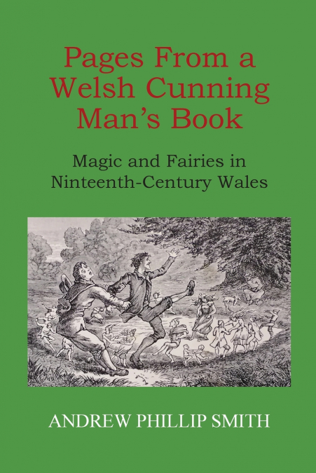 Pages From a Welsh Cunning Man’s Book