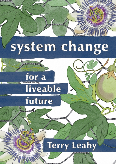 System Change for a Liveable Future