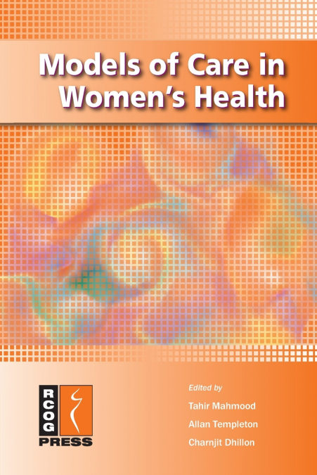 Models of Care in Women’s Health