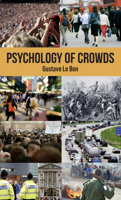 Psychology of Crowds