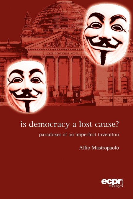 Is Democracy a Lost Cause?