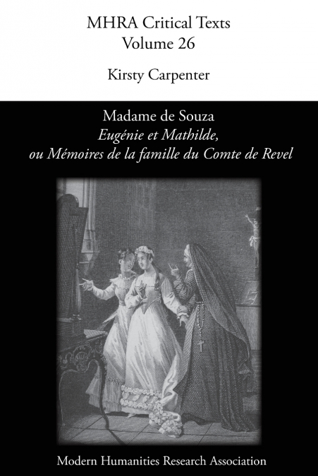 ’Eugenie Et Mathilde, Ou Memoires de La Famille Du Comte de Revel’, by Madame de Souza