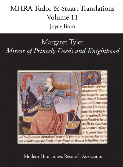 Margaret Tyler, ’Mirror of Princely Deeds and Knighthood’