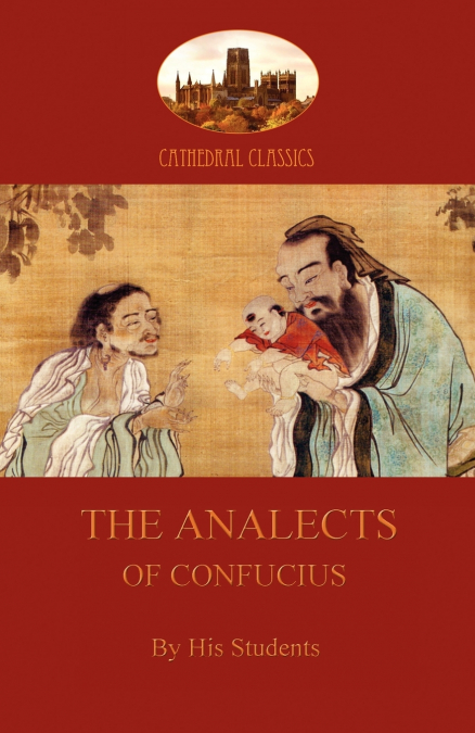 The Analects of Confucius  (Aziloth Books)