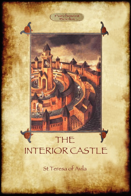 The Interior Castle, or The Mansions  (Aziloth Books)