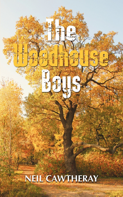 The Woodhouse Boys