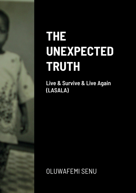 THE UNEXPECTED TRUTH