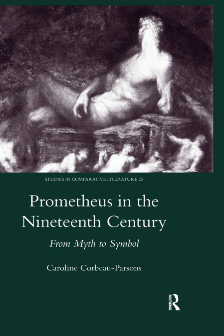 Prometheus in the Nineteenth Century