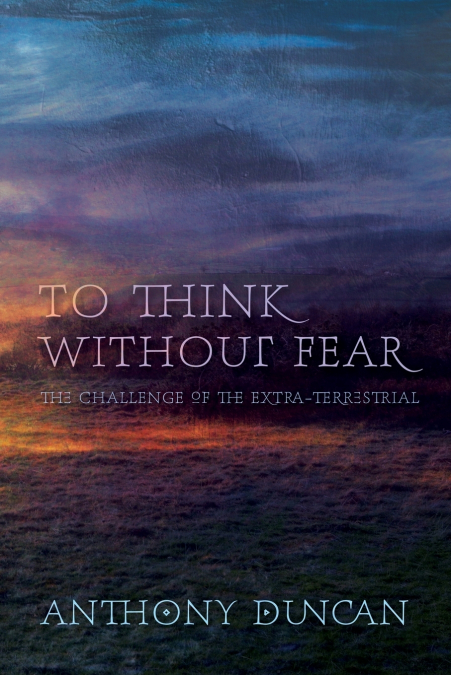 To Think Without Fear