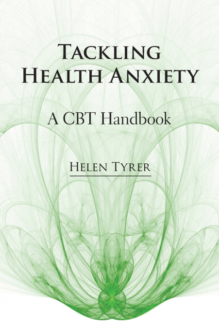 Tackling Health Anxiety