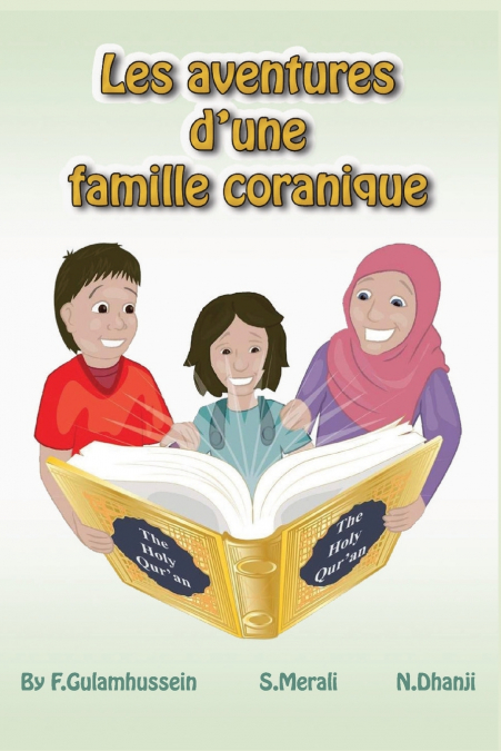 Les aventures d’une famille coranique