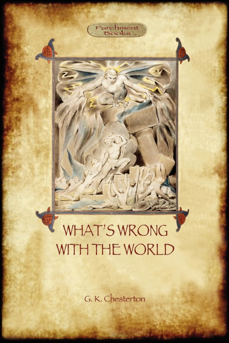 What’s Wrong with the World (Aziloth Books)