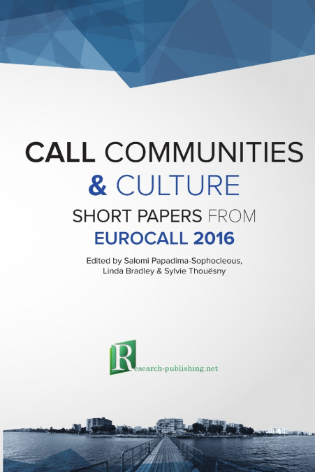 CALL communities and culture - short papers from EUROCALL 2016