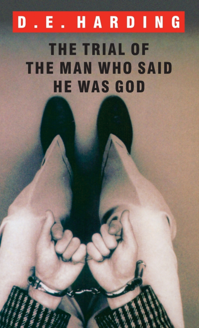 The Trial of the Man Who Said He was God