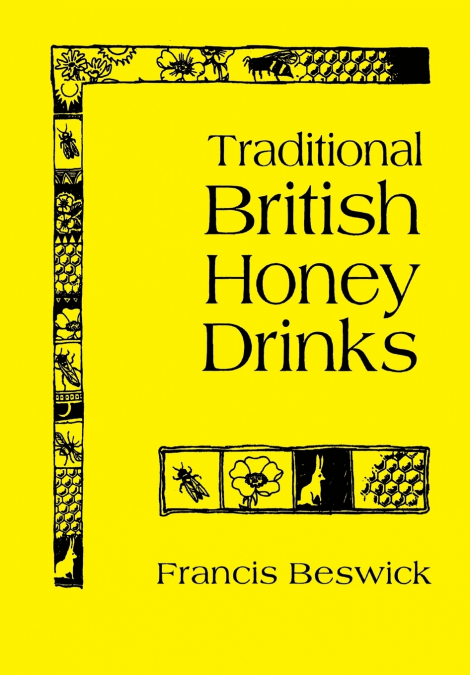 Traditional British Honey Drinks