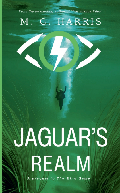 Jaguar’s Realm - A Prequel to The Mind Game