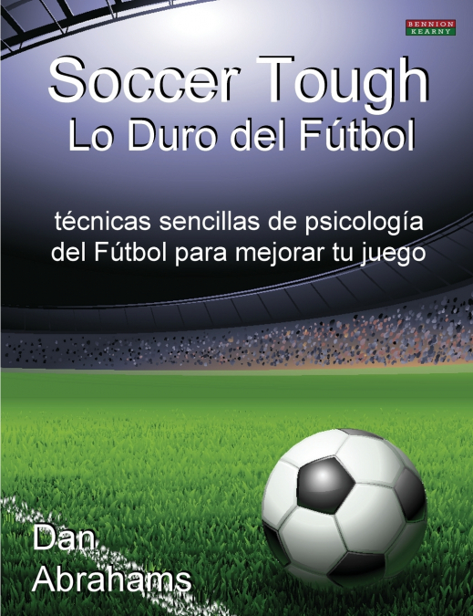 Soccer Tough - Lo Duro del Futbol
