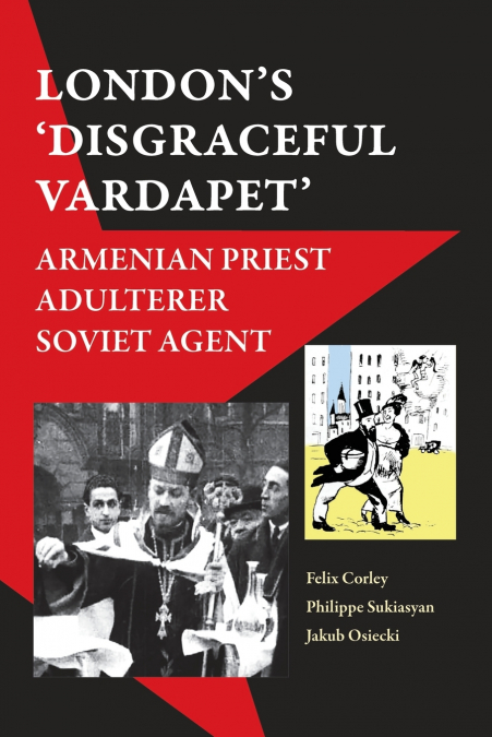 ’London’s Disgraceful Vardapet’