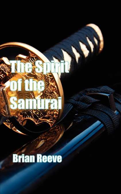 The Spirit of the Samurai