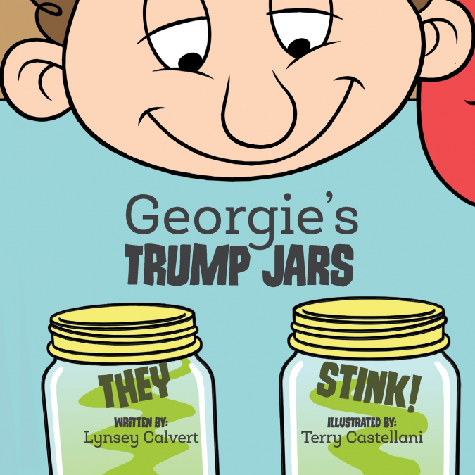 Georgie’s Trump Jars