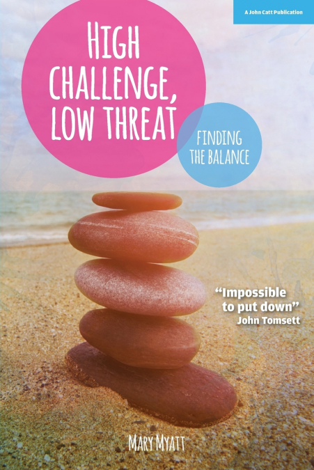 High Challenge, Low Threat
