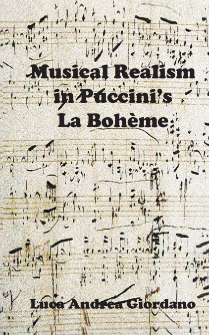 Musical Realism in Puccini S La Boheme