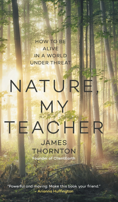 Nature, My Teacher