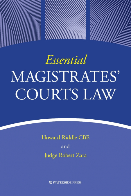 Essential Magistrates’ Courts Law