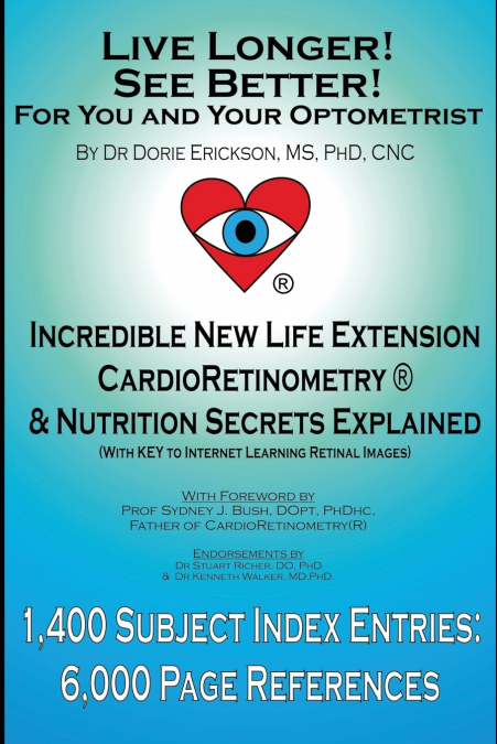 Live Longer! See Better! for You and Your Optometrist