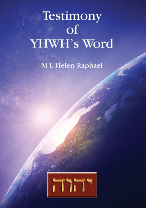 Testimony of YHWH’s Word