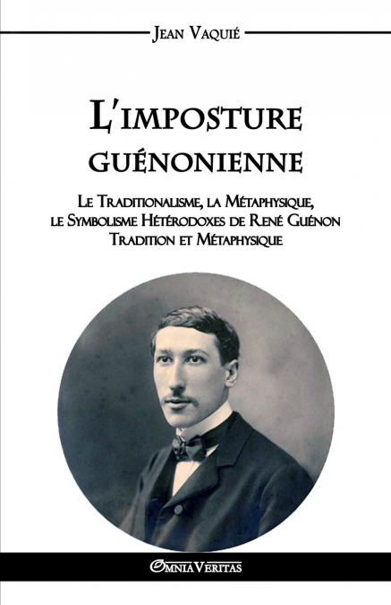 L’imposture guénonienne