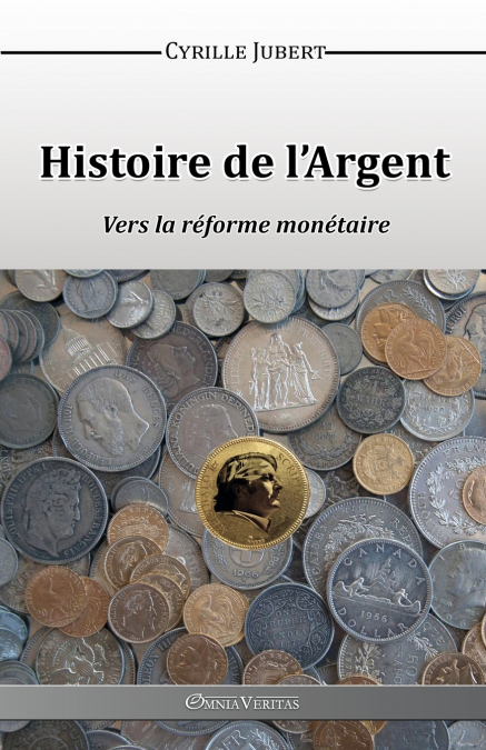 Histoire de l’Argent