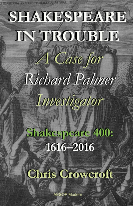 Shakespeare in Trouble